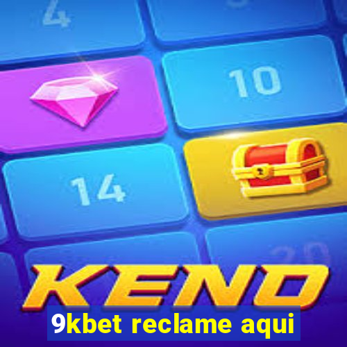 9kbet reclame aqui